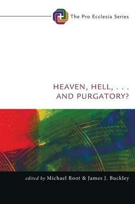 Heaven, Hell, . . . and Purgatory? - cover