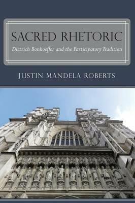 Sacred Rhetoric - Justin Mandela Roberts - cover