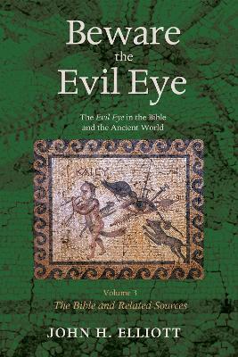 Beware the Evil Eye Volume 3 - John H Elliott - cover