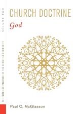 Church Doctrine, Volume 2: God