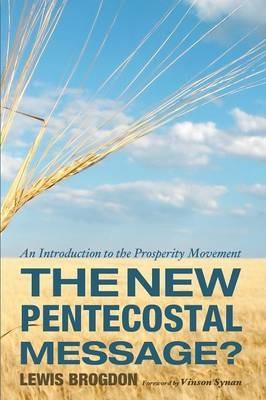 The New Pentecostal Message? - Lewis Brogdon - cover