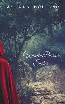 Wind-Borne Sister - Melinda Holland - cover