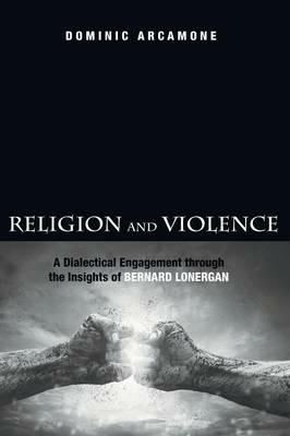 Religion and Violence - Dominic Arcamone - cover