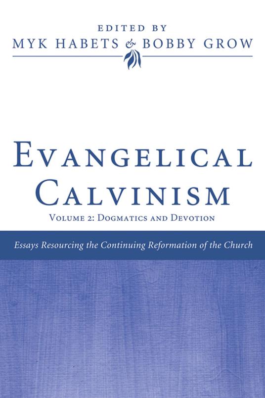 Evangelical Calvinism