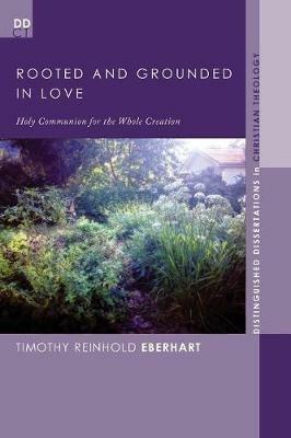 Rooted and Grounded in Love - Timothy Reinhold Eberhart - cover