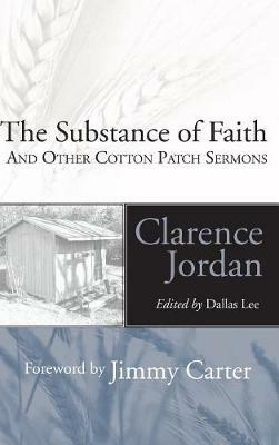 The Substance of Faith - Clarence Jordan - cover