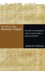 The Story of the Bodmer Papyri