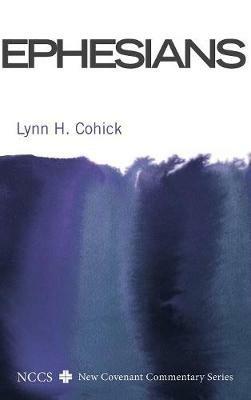 Ephesians - Lynn H Cohick - cover