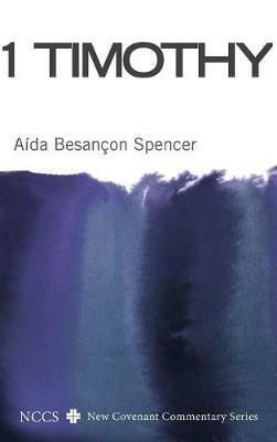 1 Timothy - Aída Besançon Spencer - cover