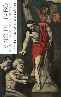 Living in Limbo: Life in the Midst of Uncertainty - Donald Capps,Nathan Carlin - cover