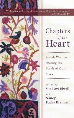 Chapters of the Heart: Jewish Women Sharing the Torah of Our Lives - cover