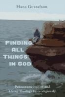 Finding All Things in God - Hans Gustafson - cover