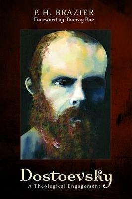Dostoevsky - P H Brazier - cover