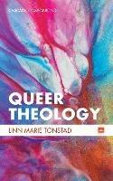 Queer Theology - Linn Marie Tonstad - cover
