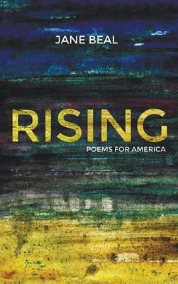 Rising: Poems for America - Jane Beal - cover
