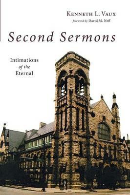 Second Sermons - Kenneth L Vaux - cover