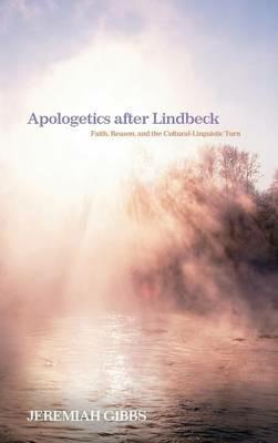 Apologetics after Lindbeck - Jeremiah Gibbs - cover