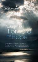 Looking Forward with Hope: Reflections on the Present State and Future of Theological Education - cover