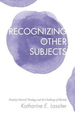 Recognizing Other Subjects - Katharine E Lassiter - cover