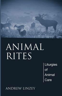 Animal Rites - Andrew Linzey - cover