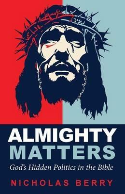 Almighty Matters - Nicholas Berry - cover