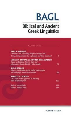 Biblical and Ancient Greek Linguistics, Volume 3 - cover