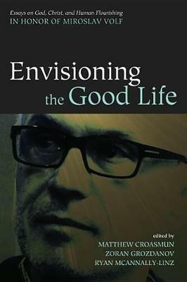 Envisioning the Good Life - cover