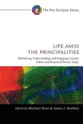 Life Amid the Principalities - cover