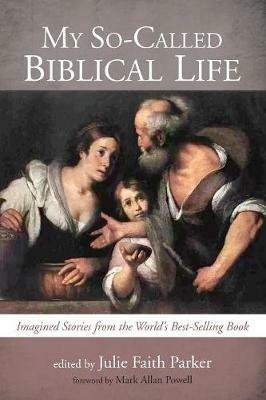 My So-Called Biblical Life - cover