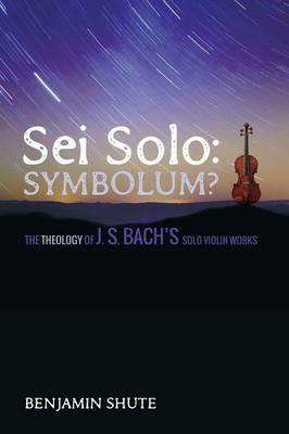 Sei Solo: Symbolum? - Benjamin Shute - cover
