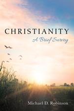 Christianity: A Brief Survey