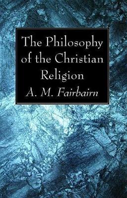 The Philosophy of the Christian Religion - D D - cover