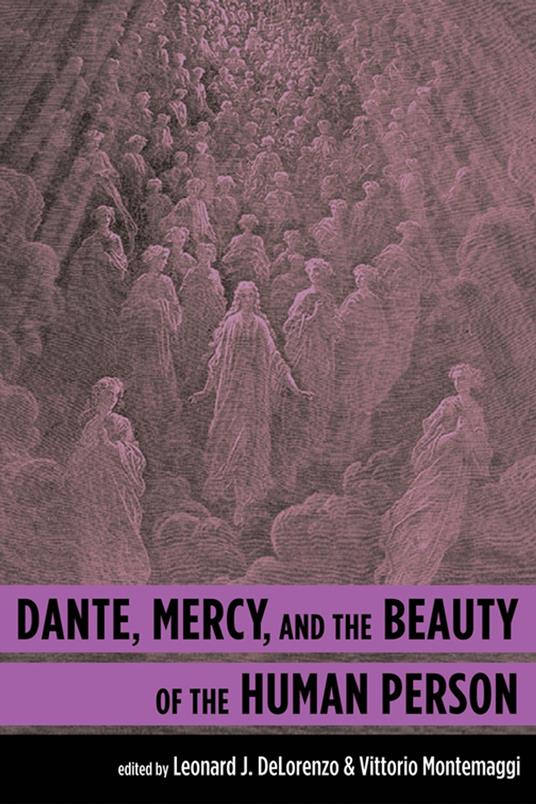 Dante, Mercy, and the Beauty of the Human Person