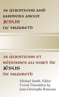 36 Questions and Answers about Jesus of Nazareth - cover