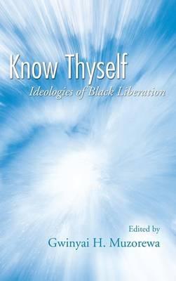 Know Thyself: Ideologies of Black Liberation - cover
