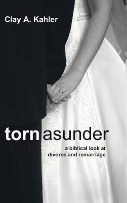 Torn Asunder - Clay A Kahler - cover