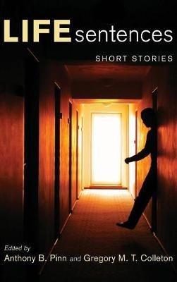 Life Sentences: Short Stories - cover