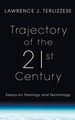 Trajectory of the 21st Century