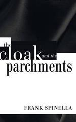 The Cloak and the Parchments