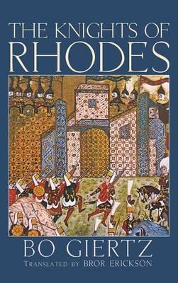 The Knights of Rhodes - Bo Giertz - cover