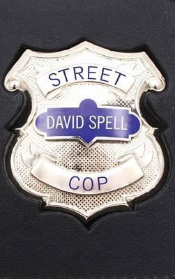 Street Cop - David Spell - cover