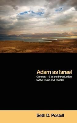 Adam as Israel - Seth D Postell - cover