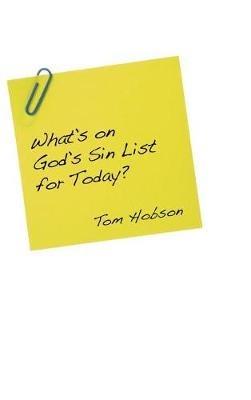 What's on God's Sin List for Today? - Tom Hobson - cover
