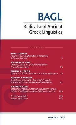 Biblical and Ancient Greek Linguistics, Volume 2 - cover