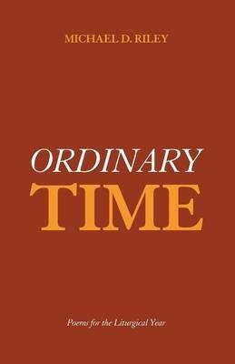 Ordinary Time - Michael D Riley - cover