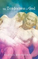 The Tenderness of God - Daniel Bourguet - cover