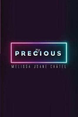 My Precious - Melissa Joane Chatel - cover