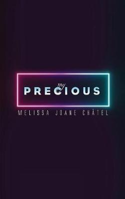 My Precious - Melissa Joane Châtel - cover