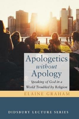Apologetics without Apology - Elaine Graham - cover