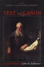 Text and Canon: Essays in Honor of John H. Sailhamer